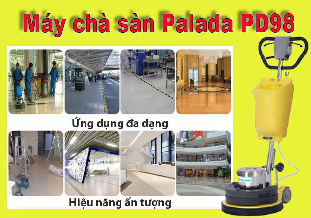 Máy chà sàn công nghiệp Palada PD98 tốt không? 
